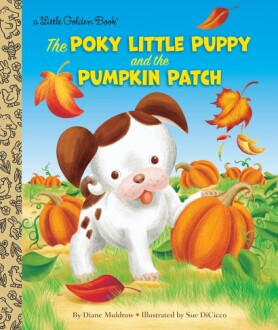 Poky Little Puppy and the Pumpkin Patch