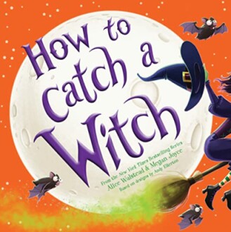 Book cover of 'How to Catch a Witch' with a witch on a broomstick and bats in front of a full moon.